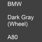 Preview: BMW, Dark Gray (Wheel), A80.